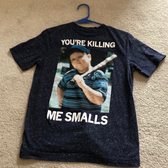 Your Killing Me Smalls Shirt - Picture 1 of 1